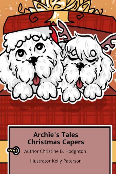 Archie's Tales Christmas Capers