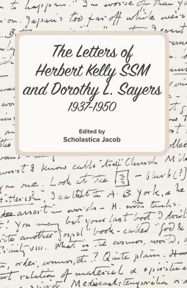 Letters of Herbert Kelly and Dorothy L. Sayers