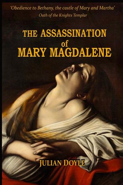 The Assassination of Mary Magdalene