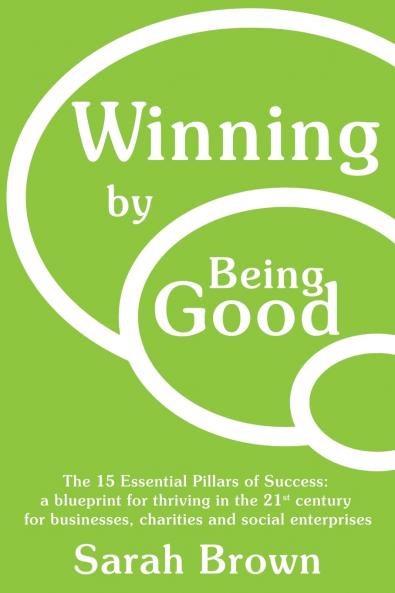 Winning by Being Good