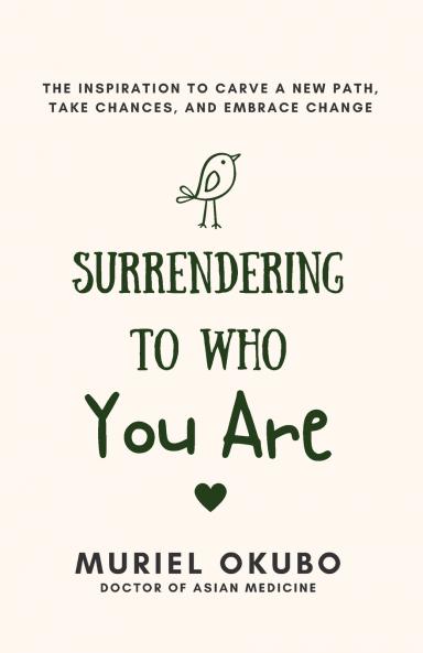 Surrendering To Who You Are