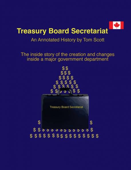 Treasury Board Secretariat - An Annotated. History