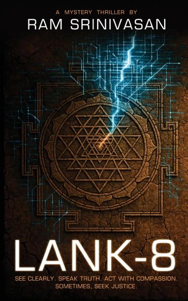 Lank-8 - See Clearly. Speak Truth. Act With Compassion. Sometimes Seek Justice.