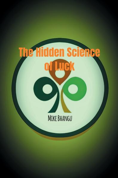Hidden Science of Luck