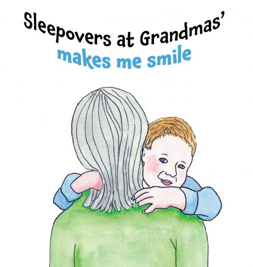 Sleepovers at Grandmas' makes me smile