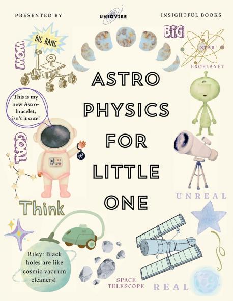 Astrophysics For Little One