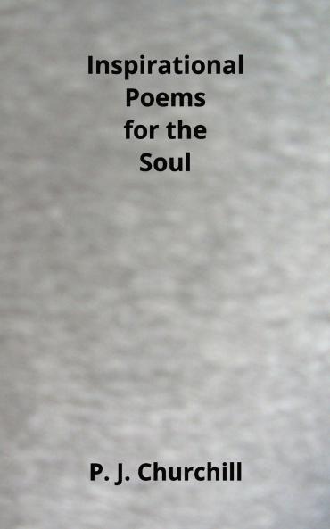Inspirational Poems for the Soul