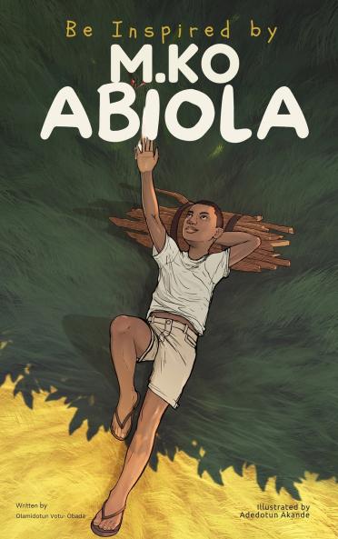 Be Inspired By MKO Abiola