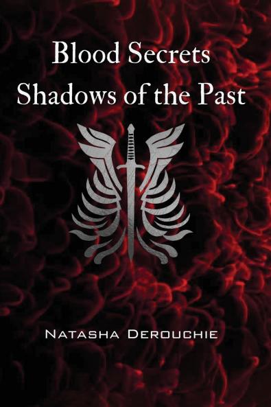 Blood Secrets Shadows of the Past