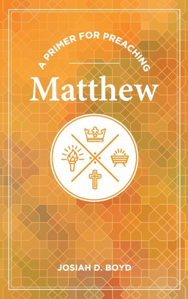 Primer for Preaching Matthew