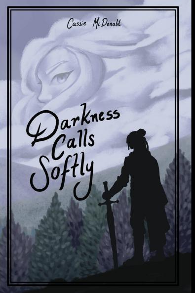 Darkness Calls Softly