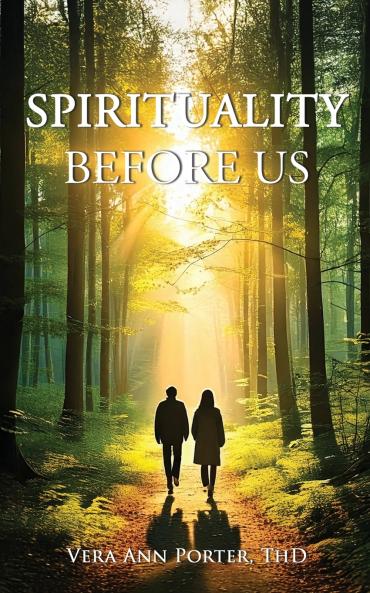 Spirituality Before Us