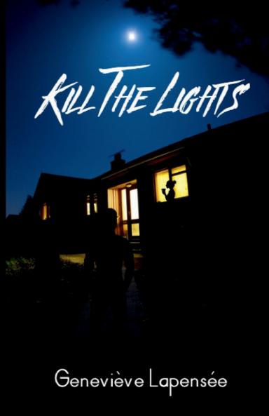 Kill the lights
