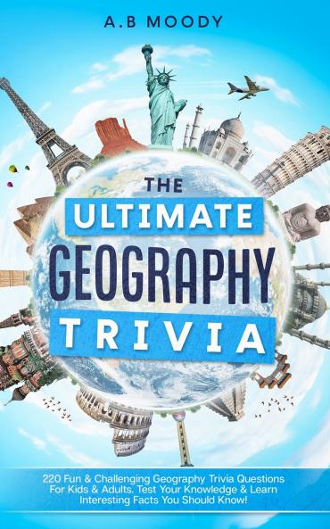 The Ultimate Geography Trivia
