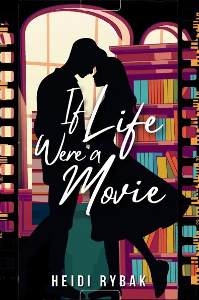 If Life Were A Movie