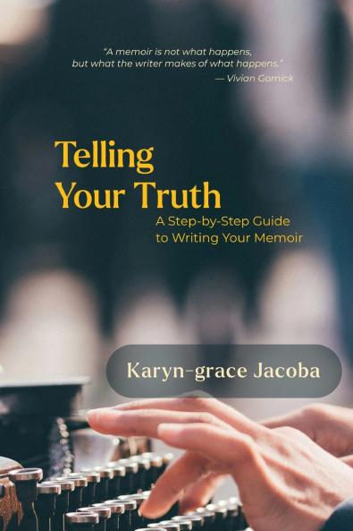 Telling Your Truth