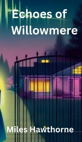 Echoes of Willowmere