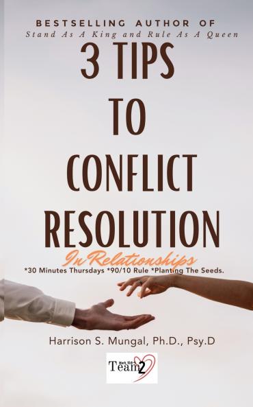 3 Tips To Conflict Resolution In Relationships