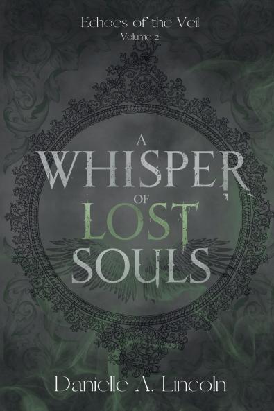 A Whisper of Lost Souls