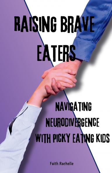 Raising Brave Eaters