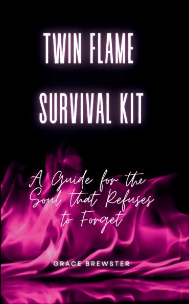Twin Flame Survival Kit