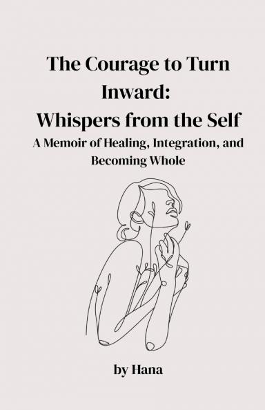 The Courage to Turn Inward