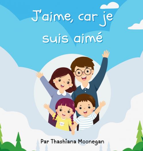 J'aime car je suis aimé