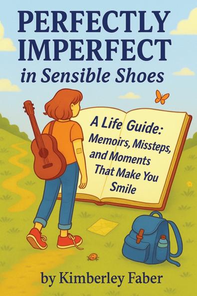 Perfectly Imperfect In Sensible Shoes