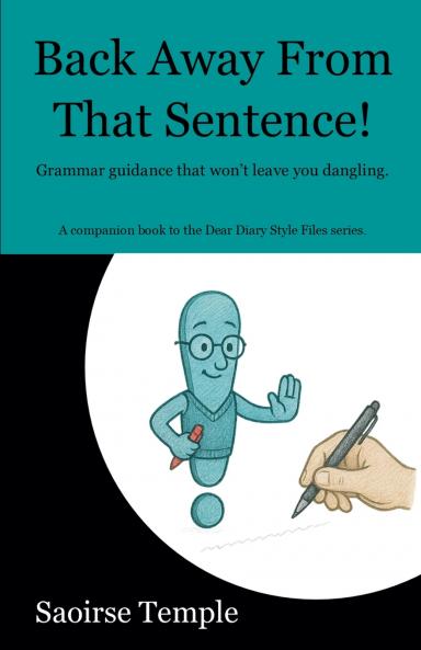 Back Away  From That Sentence