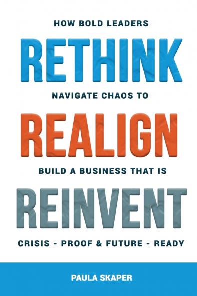 Rethink Realign Reinvent