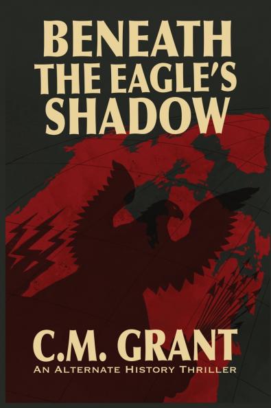 Beneath the Eagle's Shadow