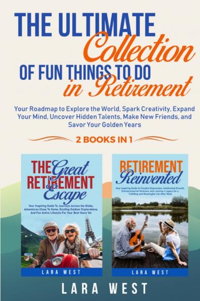 The Ultimate Collection of Fun Things to Do in Retirement