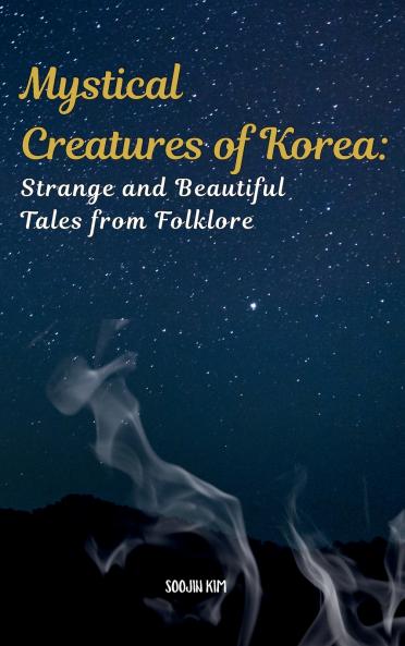 Mystical Creatures of Korea