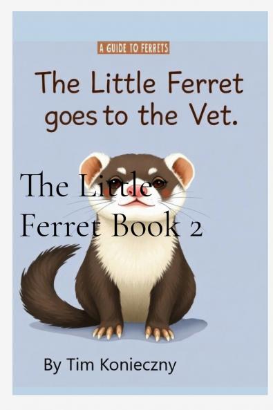 The Little Ferret Book 2