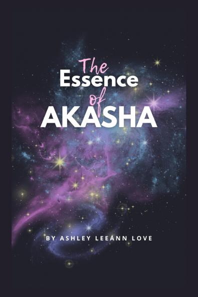 The Essence Of Akasha
