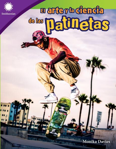 El arte y la ciencia de las patinetas