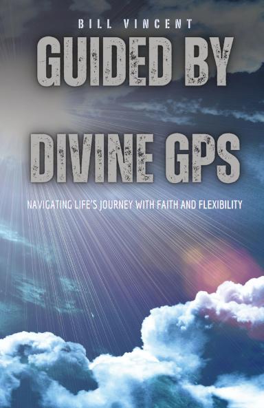 Guided by Divine GPS