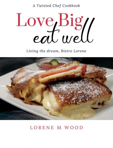 Love Big Eat Well