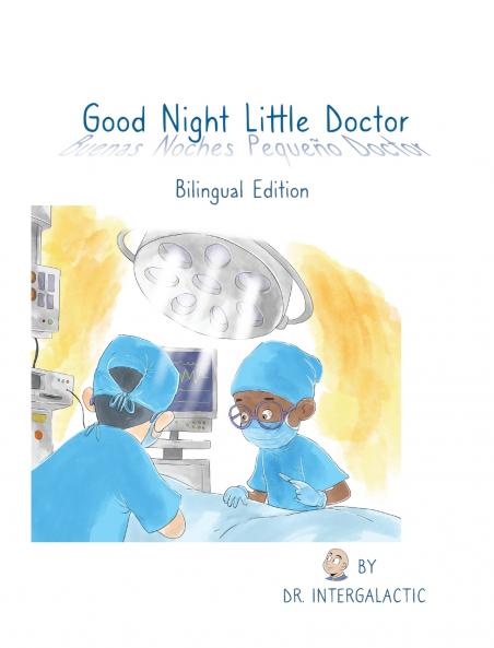Good Night Little Doctor Buenas Noches Pequeño Doctor