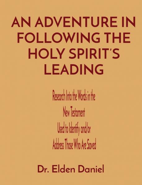 Adventure in Following the Holy Spirit's Leading