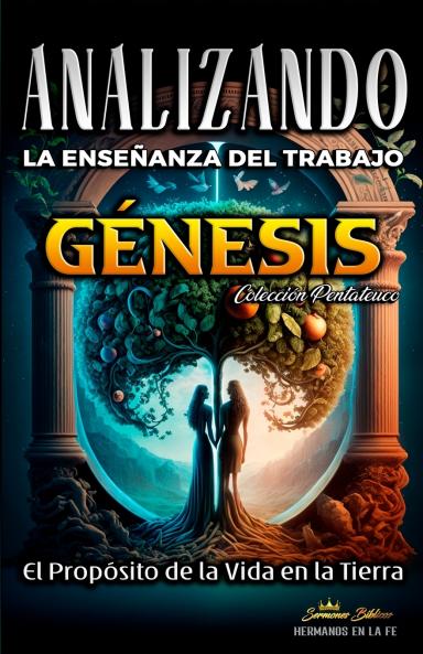 Analizando la Enseñanza del Trabajo en Génesis