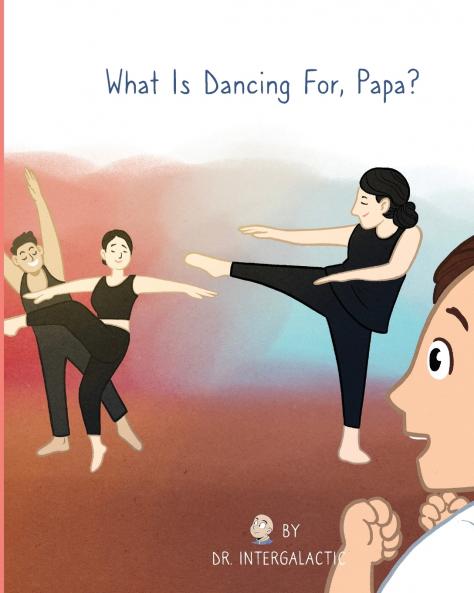 What Is Dancing For Papa?