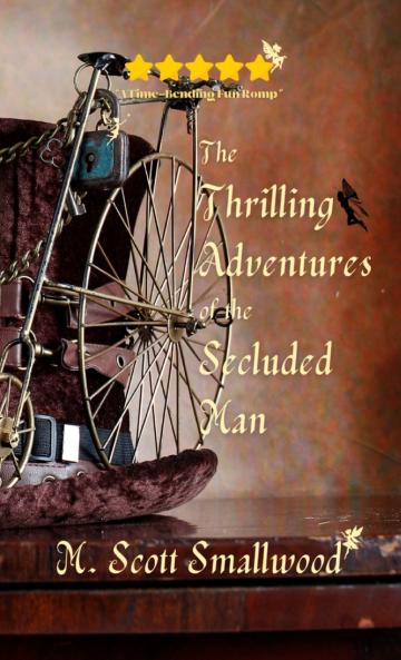 Thrilling Adventures of the Secluded Man