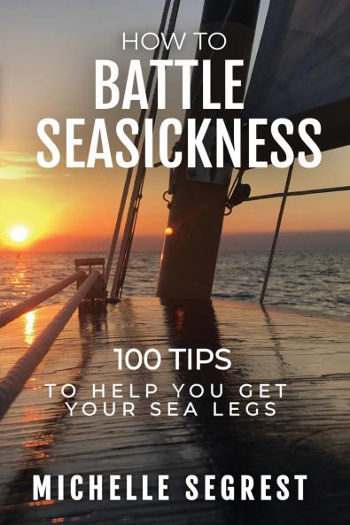 How to Battle Seasickness