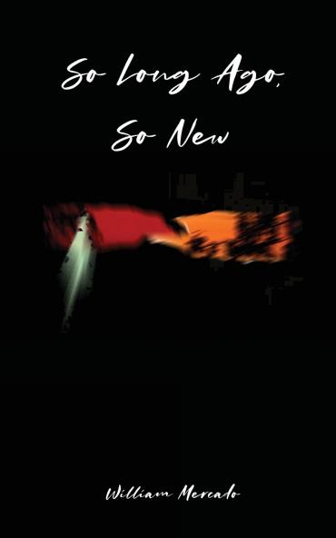 So Long Ago So New