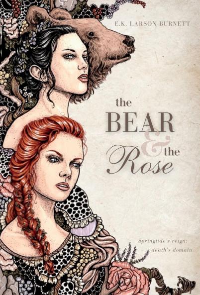 Bear & the Rose