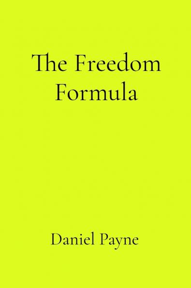 The Freedom Formula