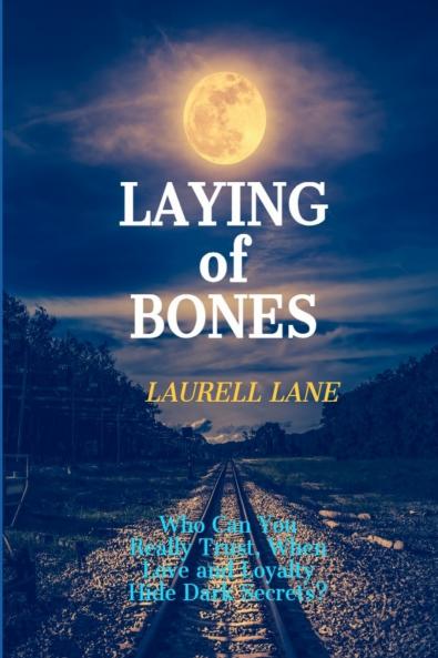 Laying       of      Bones