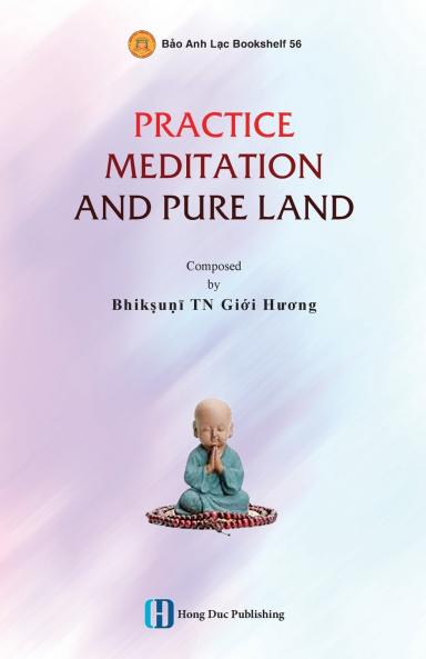 PRACTICE MEDITATION AND PURE LAND