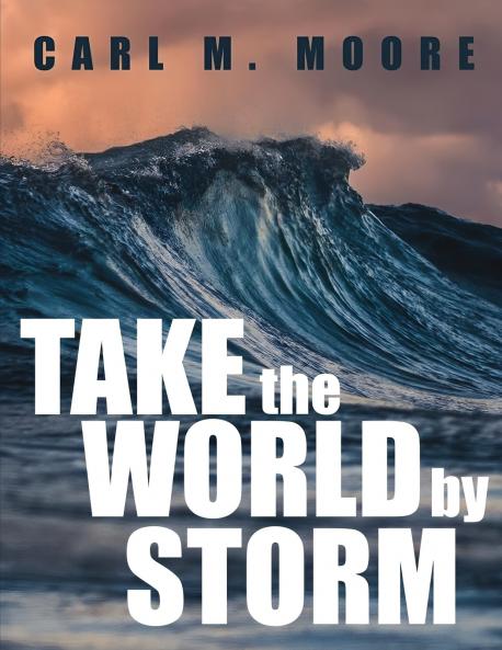 Take the World by Storm